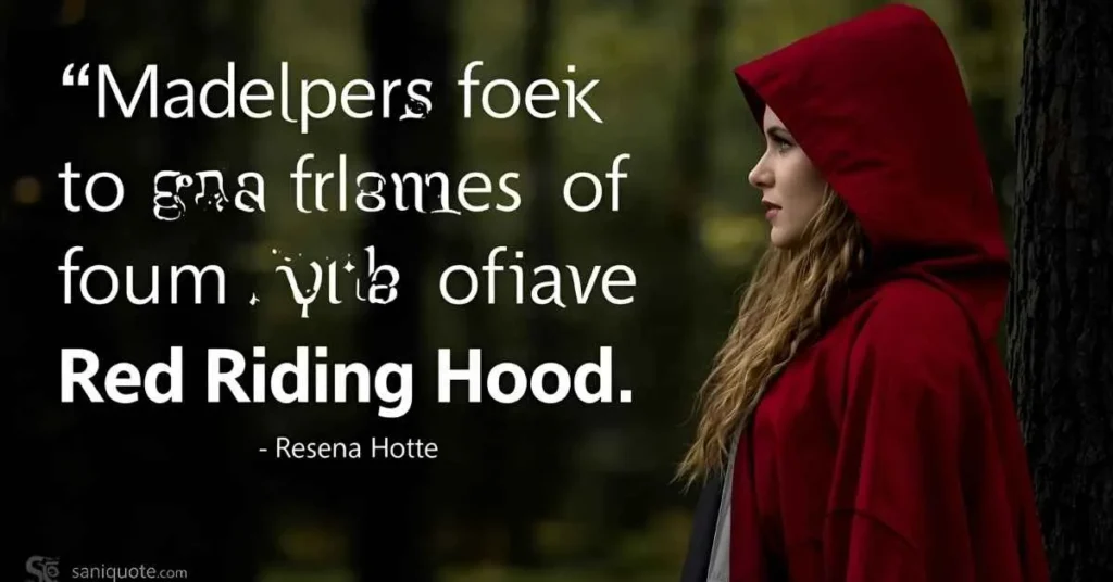 Red Riding Hood Quotes