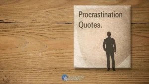 Procrastination Quotes