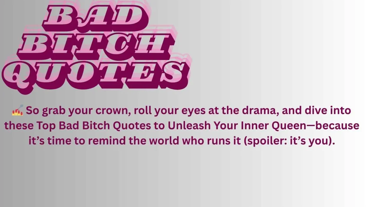 Bad Bitch Quotes