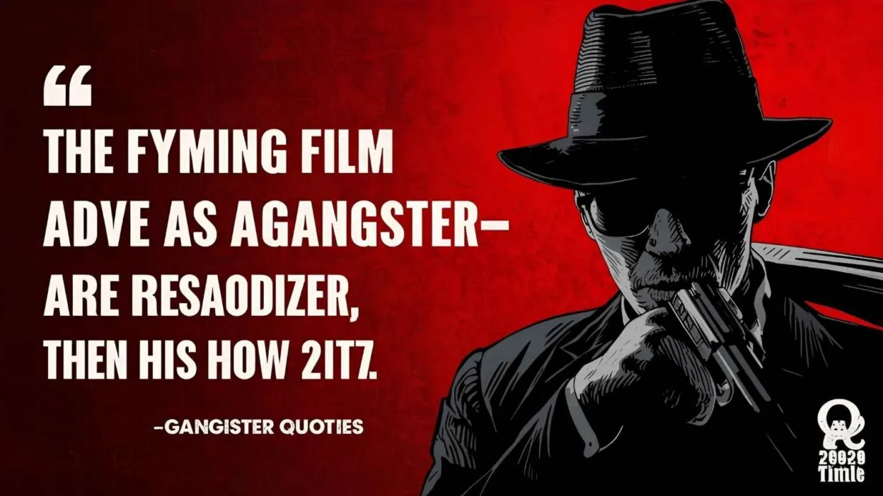 Gangster Quotes